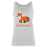 Heather grey tank top with the words "Oh For Fox Sake" and an illustration of a smiling fox