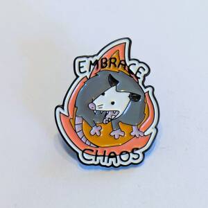 'Embrace the Chaos' Enamel Pin