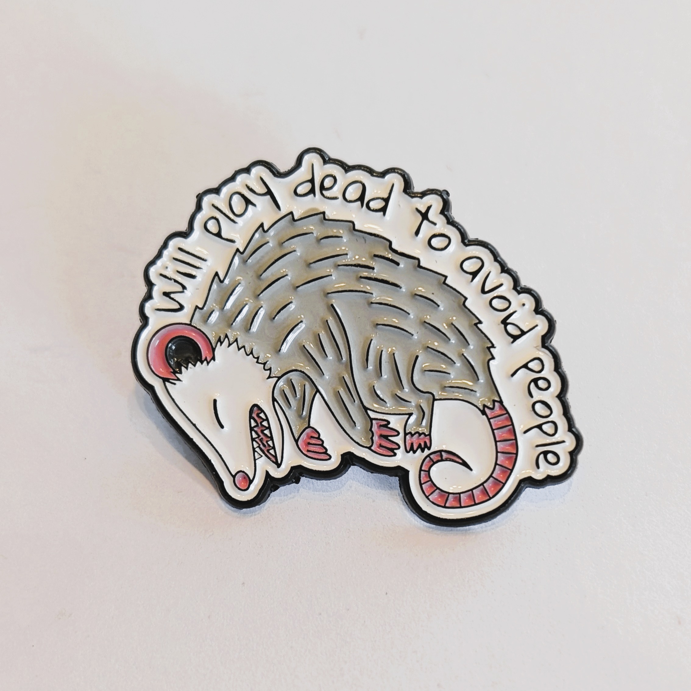 'Will Play Dead to Avoid People' Enamel Pin