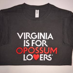 Virginia is for Opossum Lovers T-Shirt